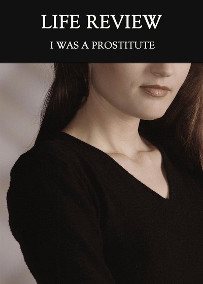 Full i was a prostitute life review