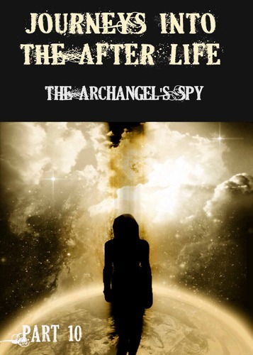 Full history of the interdimensional portal the archangel s spy part 10