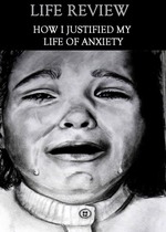 Feature thumb life review how i justified my life of anxiety