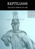 Feature thumb the holy trinity of i am reptilians part 460