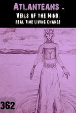 Feature thumb veils of the mind real time living change atlanteans part 362