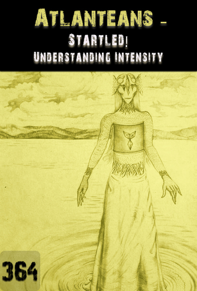 Full startled understanding intensity atlanteans part 364