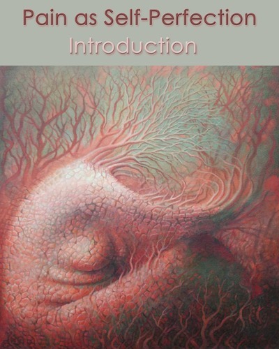 Full pain as self perfection introduction