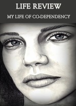 Feature thumb life review my life of co dependency