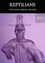 Feature thumb the good times the bad reptilians part 482