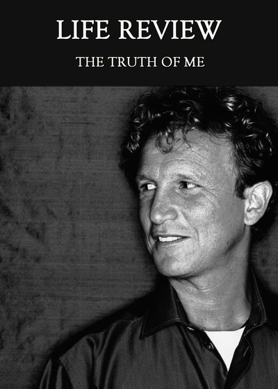 Full the truth of me life review