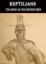 Feature thumb reptilians the mind as the spider s web part 33