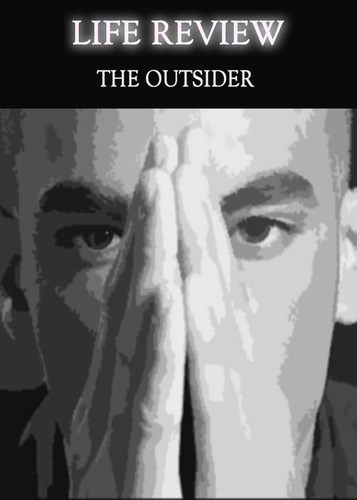 Full life review the outsider