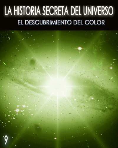 Full la historia secreta del universo el descubrimiento del color parte 9