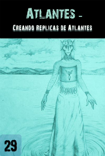 Full atlantes creando replicas de atlantes parte 29