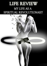 Feature thumb life review my life as a spiritual revolutionary