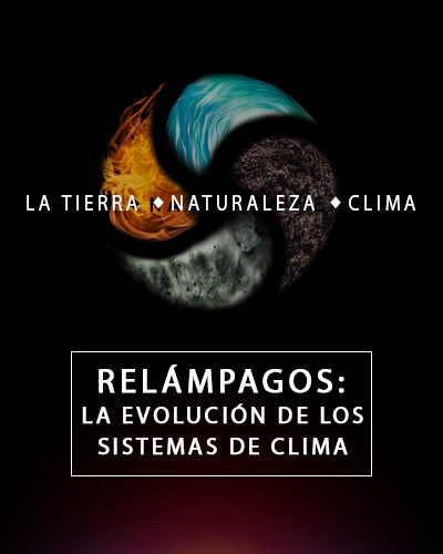 Full relampagos la evolucion de los sistemas de clima la tierra naturaleza y clima