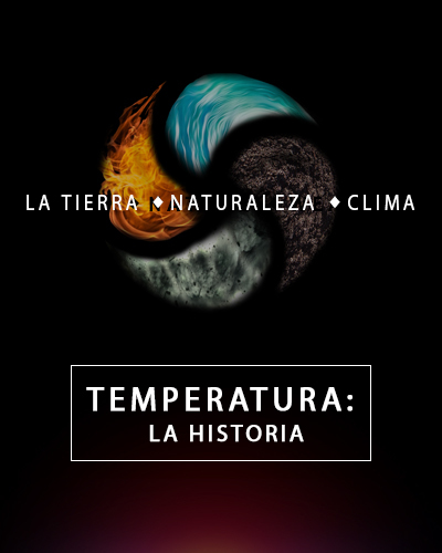 Full temperatura la historia la tierra naturaleza y clima