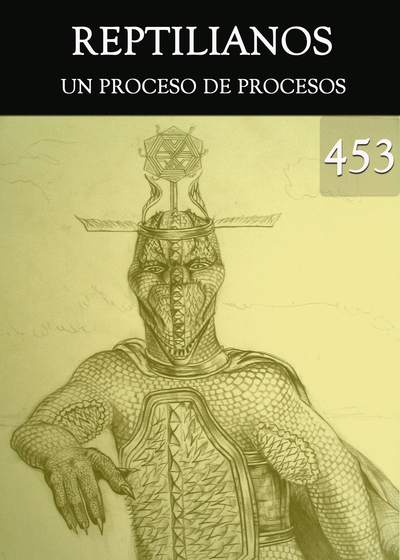 Full un proceso de procesos reptilianos parte 453