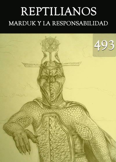 Full marduk y la responsabilidad reptilianos parte 493