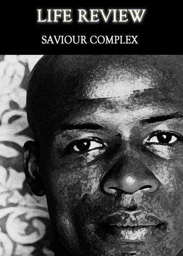 Saviour Complex - Life Review « EQAFE